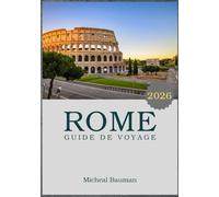 Rome Guide de voyage 2026