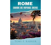 ROME GUIDE DE VOYAGE 2026