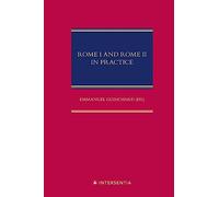 Rome I and Rome II in Practice