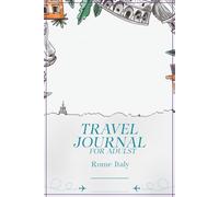 Rome Italy Travel Journal: 100+ Pages with Rome-Inspired Designs for Immortalizing Your Travel Memories, Diary To Record Your Thoughts, Graduation Gift, Teacher Gifts
