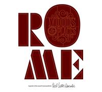 Rome: Moods & Places: A Guide to the Usual and Unusual