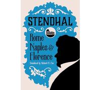 Rome, Naples and Florence (Alma Classics)