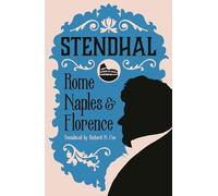 Rome, Naples and Florence (Alma Classics)