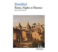 Rome Naples Florence: (1826): A37845 (Folio (Gallimard))