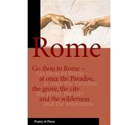 Rome (Poetry of Place): A Collection of the Poetry of Place