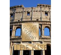 Rome Power & Glory: The Rise