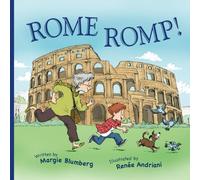Rome Romp!: Volume 2 (Travel Adventures with Grandma Goldie)