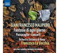 Rome So:La Vecchia - Malipiero: Fantasie Di Ogni Giomo