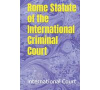 Rome Statute of the International Criminal Court