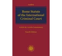 Rome Statute of the International Criminal Court: Article-by-Article Commentary
