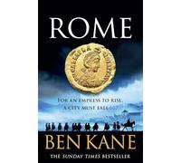 Rome : For an empress to rise, a city must fall…
