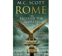 Rome: The Eagle Of The Twelfth : (Rome 3)