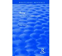 Rome : The Shaping of Three Capitals