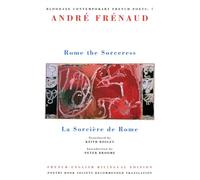 Rome the Sorceress: La Sorcière de Rome (Bloodaxe Contemporary French Poets)