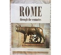 Rome through the centuries