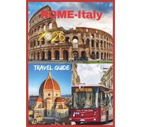 ROME TRAVEL GUIDE 2026: In Rome, beauty whispers. Sunlight settles gently on the Colosseum.