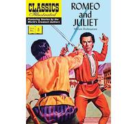 Romeo and Juliet: (Classics Illustrated)
