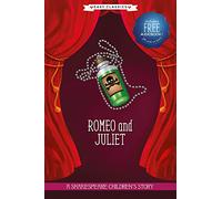 Romeo and Juliet: A Shakespeare Children's Story (Easy Classics): 1 (20 Shakespeare Children's Stories (Easy Classics))