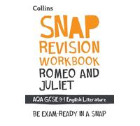 Romeo and Juliet AQA GCSE 9 - 1 English Literature Workbook : Ideal for the 2025 and 2026 Exams