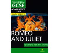 York Notes - Romeo and Juliet AQA Practice Tests - for GCSE - 2025 & 2026 exams