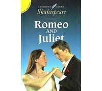 Romeo and Juliet (Cambridge School Shakespeare)