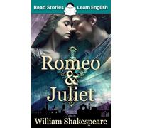 Romeo and Juliet: CEFR level A1+ (ELT Graded Reader)