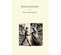 Romeo and Juliet (Classic Books)