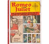 Romeo and Juliet: Classic Comics