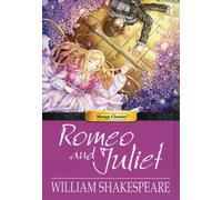 Romeo and Juliet : Manga Classics