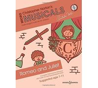 Romeo and Juliet (Micro Musicals) by Christopher Norton (20-Feb-2014) Sheet music