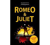 Romeo and Juliet (Microwave Shakespeare)