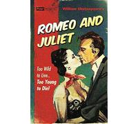 Romeo and Juliet (Pulp! the Classics)