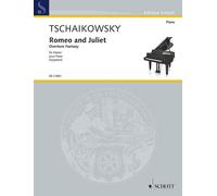 Romeo and Juliet Pyotr Ilyich Tchaikovsky Book [Softcover] Piano Schott Music
