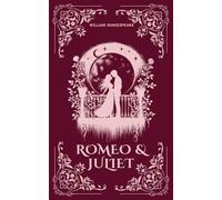 Romeo and Juliet: The Unabridged Classic Play Script and Original Text by Shakespeare