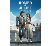 Romeo and Juliet Translated for Gen Z - Shakespeare for Gen Z: Side by Side Translation - Engaging, Relatable, and Humorous Adaptation for High School Readers