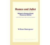 Romeo and Juliet (Webster's Persian (Farsi) Thesaurus Edition)