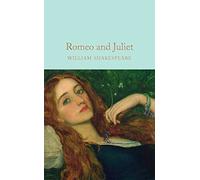 Romeo and Juliet: William Shakespeare: 35 (Macmillan Collector's Library, 35)