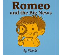Romeo and the big news