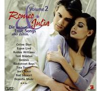 Romeo & Julia 2-Die schönsten Love Songs aller Zeiten