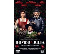 Romeo & Julia: Die höchst beklagenswerte und gänzlich unbekannte Ehetragödie: Ohne Tod kein Happy End [2 DVDs]