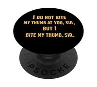 Romeo Juliet Bite Thumb Shakespeare Quotation Drama Tragedy PopSockets Adhesive PopGrip
