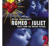 Romeo + Juliet, Vol. 2 [Original Soundtrack] (CD)