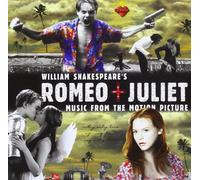 Romeo & Juliet William Shakespeare's Romeo + Juliet: Music Fro (CD) (US IMPORT)