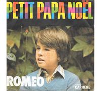 Roméo - Roméo petit papa noël 45 tours 7"