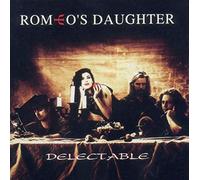 Romeos Daughter - Delectable