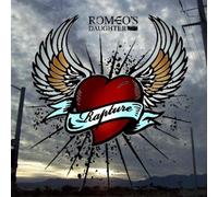 Romeos Daughter - Rapture