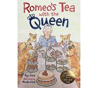 Romeo's Tea with the Queen