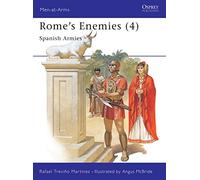 Rome's Enemies (4): Spanish Armies: No.4 (Men-at-Arms)