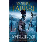 Rome's Fallen Eagle (Vespasian, 4)
