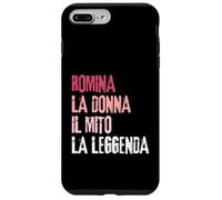 Romina La Donna Il Mito La Leggenda Festa di Compleanno Case for iPhone 7 Plus/8 Plus